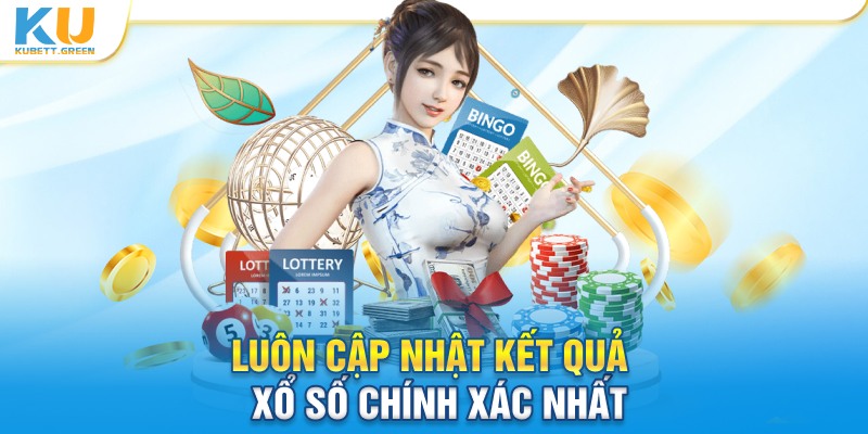 Luôn cập nhật chi tiết kết quả xổ số chính xác và sớm nhất